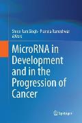 Microrna in Development and in the Progression of Cancer