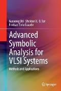 Advanced Symbolic Analysis for VLSI Systems: Methods and Applications
