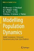Modelling Population Dynamics: Model Formulation, Fitting and Assessment Using State-Space Methods