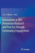 Innovations in HIV Prevention Research and Practice Through Community Engagement