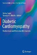 Diabetic Cardiomyopathy: Biochemical and Molecular Mechanisms
