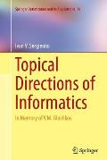 Topical Directions of Informatics: In Memory of V. M. Glushkov