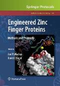 Engineered Zinc Finger Proteins: Methods and Protocols