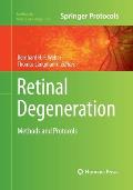 Retinal Degeneration: Methods and Protocols