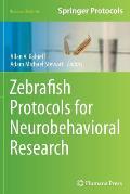 Zebrafish Protocols for Neurobehavioral Research