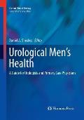 Urological Men's Health: A Guide for Urologists and Primary Care Physicians