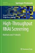 High-Throughput Rnai Screening: Methods and Protocols