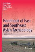 Handbook of East and Southeast Asian Archaeology