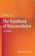 The Handbook of Nanomedicine