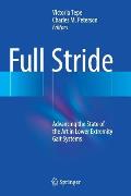 Full Stride: Advancing the State of the Art in Lower Extremity Gait Systems