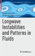 Longwave Instabilities & Patterns in Fluids