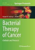 Bacterial Therapy of Cancer: Methods and Protocols