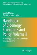 Handbook of Bioenergy Economics and Policy: Volume II: Modeling Land Use and Greenhouse Gas Implications