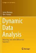 Dynamic Data Analysis: Modeling Data with Differential Equations