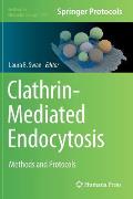 Clathrin-Mediated Endocytosis: Methods and Protocols