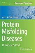 Protein Misfolding Diseases: Methods and Protocols