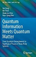 Quantum Information Meets Quantum Matter: From Quantum Entanglement to Topological Phases of Many-Body Systems