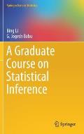 A Graduate Course on Statistical Inference