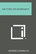 Lectures on Astrology