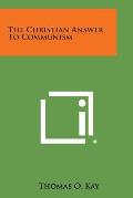 The Christian Answer to Communism