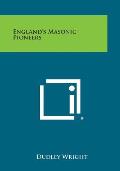 England's Masonic Pioneers