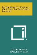 Jacob Bright's Journal of a Trip to the Osage Indians