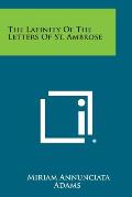 The Latinity of the Letters of St. Ambrose