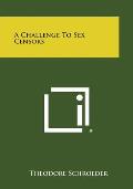 A Challenge to Sex Censors