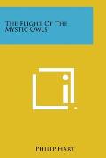 The Flight of the Mystic Owls