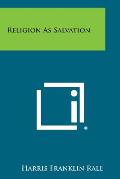 Religion as Salvation
