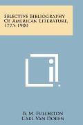 Selective Bibliography of American Literature, 1775-1900