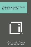 Journal as Ambassador to Great Britain