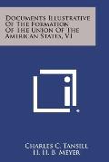 Documents Illustrative of the Formation of the Union of the American States, V1