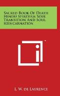 Sacred Book Of Death Hindu Spiritism Soul Transition And Soul Reincarnation