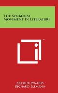 The Symbolist Movement In Literature