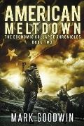American Meltdown Book Two of the Economic Collapse Chronicles