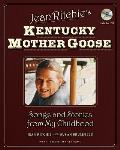 Jean Ritchie's Kentucky Mother Goose: Songs and Stories from My Childhood