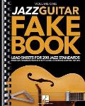Jazz Guitar Fake Book Volume 1 Lead Sheets for 200 Jazz Standards