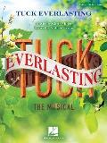 Tuck Everlasting - Vocal Selections: Music by Chris Miller Lyrics by Nathan Tysen