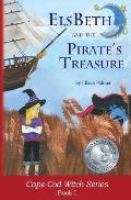 ElsBeth and the Pirate's Treasure: Book I in the Cape Cod Witch Series