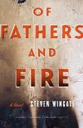 Of Fathers and Fire