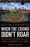 When the Crowd Didn't Roar: How Baseball's Strangest Game Ever Gave a Broken City Hope