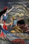 Paradise Destroyed: Catastrophe and Citizenship in the French Caribbean