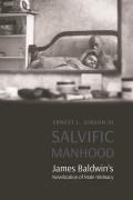 Salvific Manhood: James Baldwin's Novelization of Male Intimacy