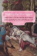 Making the Marvelous: Marie-Catherine d'Aulnoy, Henriette-Julie de Murat, and the Literary Representation of the Decorative Arts