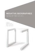 Negative Geographies: Exploring the Politics of Limits