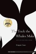 The Track the Whales Make: New and Selected Poems