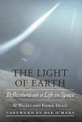 The Light of Earth: Reflections on a Life in Space