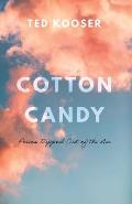 Cotton Candy Poems Dipped Out of the Air