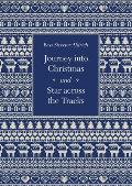 Journey into Christmas & Star across the Tracks